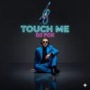 #2: touch me