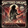 Shattered Dreams