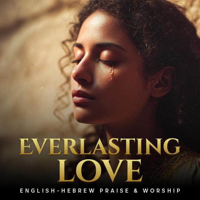 Everlasting Love (Olam Chesed)
