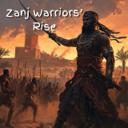 Zanj Warriors' Rise