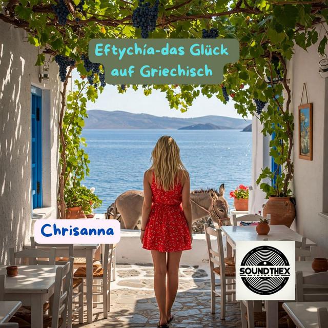 Eftychía-das Glück auf Griechisch