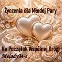 Życzenia dla Młodej Pary – Na Początek Wspólnej Drogi