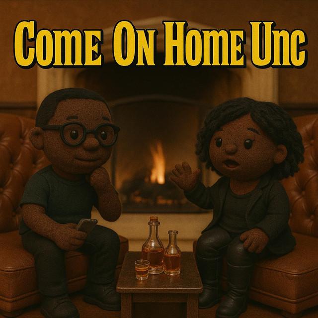 Come On Home Unc