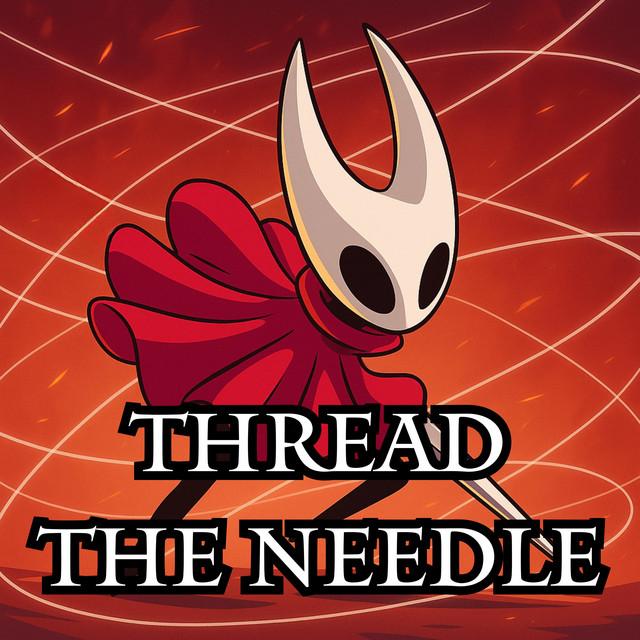 Thread the Needle