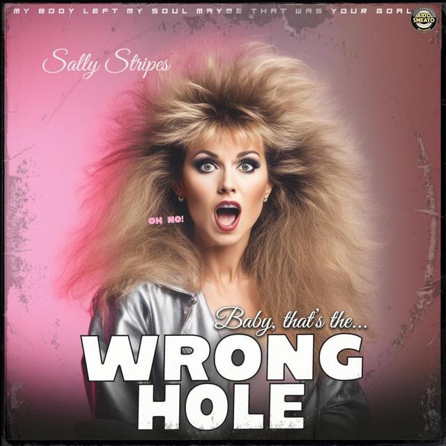 Baby That's The Wrong Hole