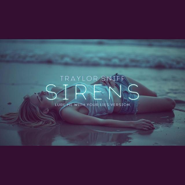 Sirens - Lure Me With Your Lies Version