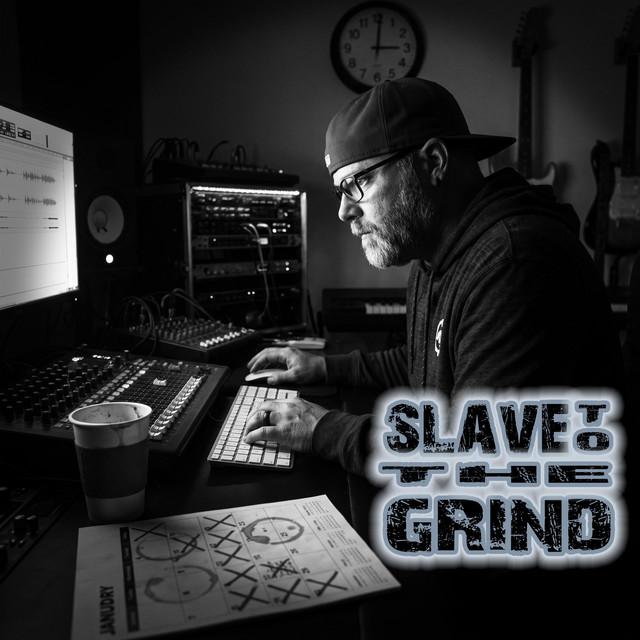 Slave To The Grind