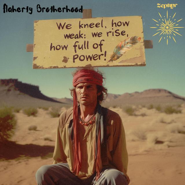 We Kneel How Weak, We Rise How Full Of Power!