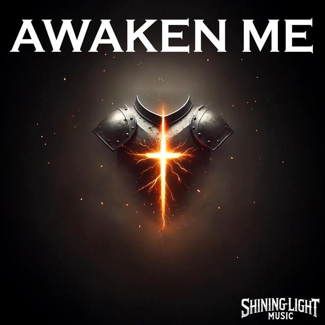 Awaken Me