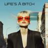 Life's a Bitch