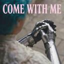 Come With Me
