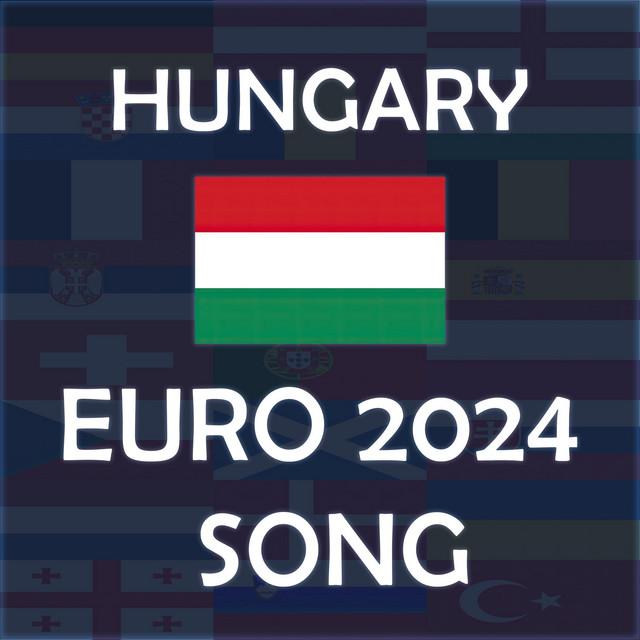 Hajrá Magyarok & Hungary EURO 2024 Song - Lyrical Version