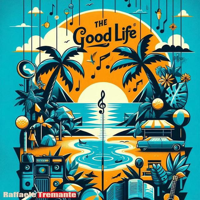 The Good Life