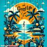 The Good Life