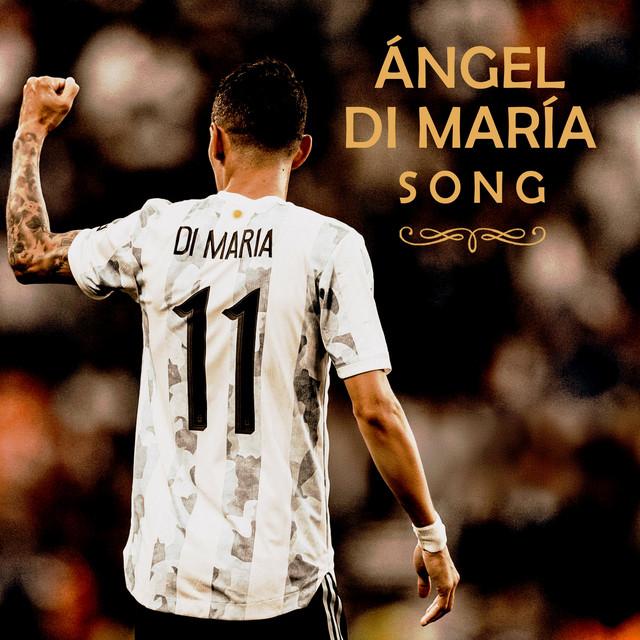 Ángel Di María Song