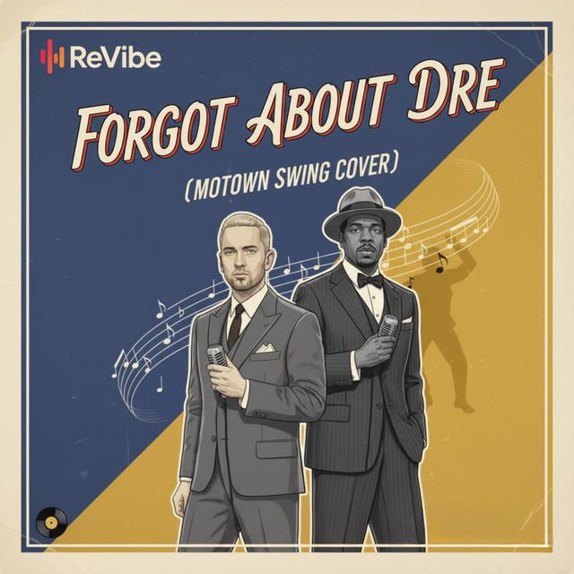 Forgot About Dre 1950s Motown Swing Cover