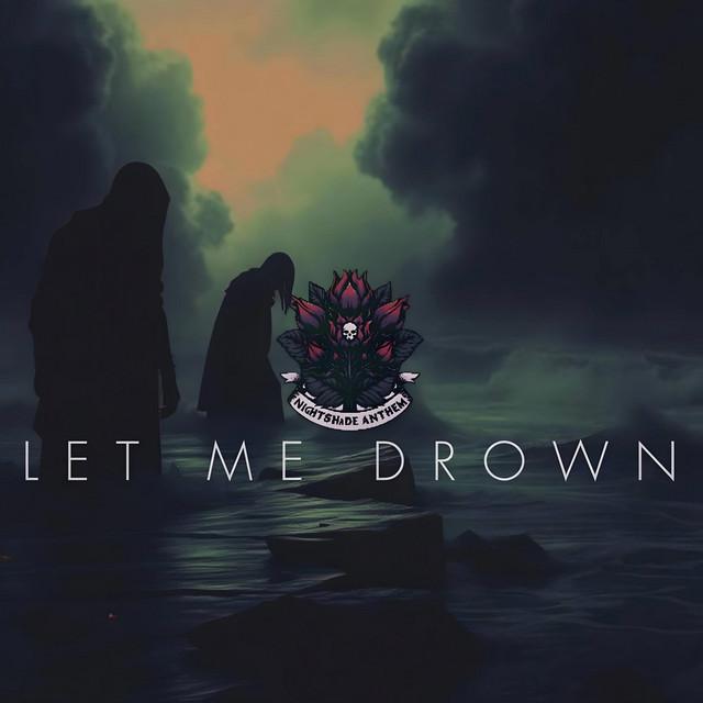 Let Me Drown