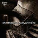 Saints Don't Survive Here