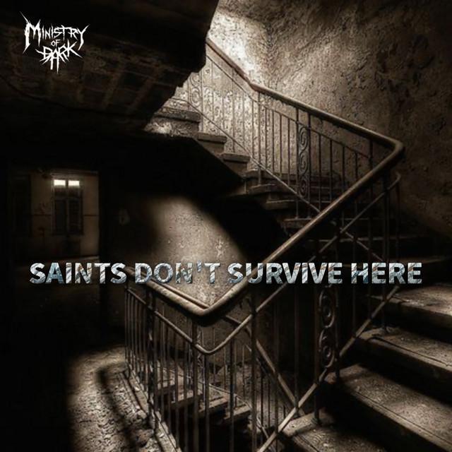 Saints Don't Survive Here