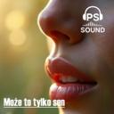 Może to tylko sen (Official Audio) - PS-SOUND -