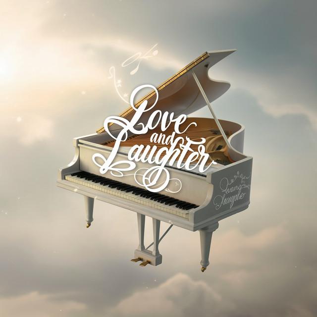 Love and Laughter