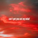 can't get you out my mind
