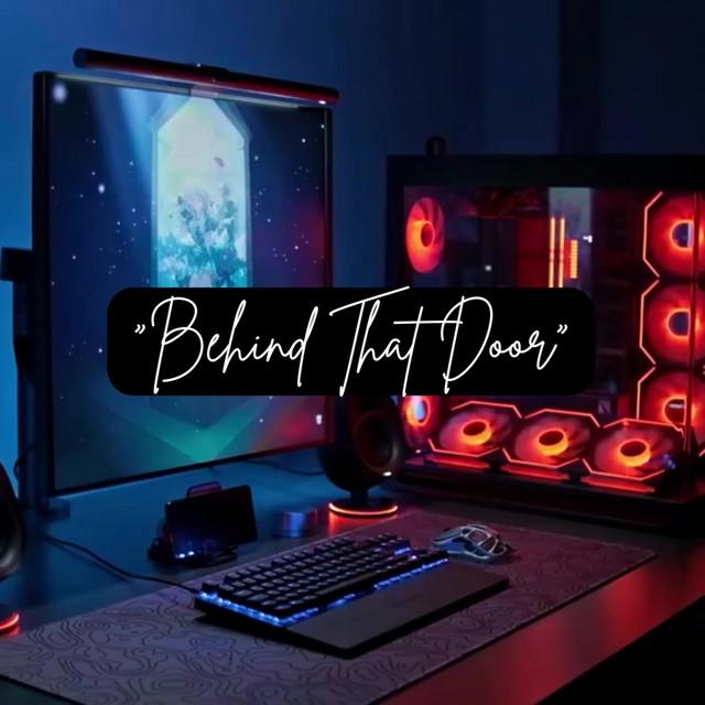 Behind That Door