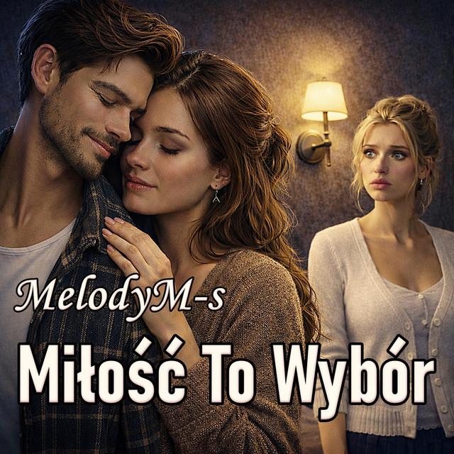 Miłość To Wybór