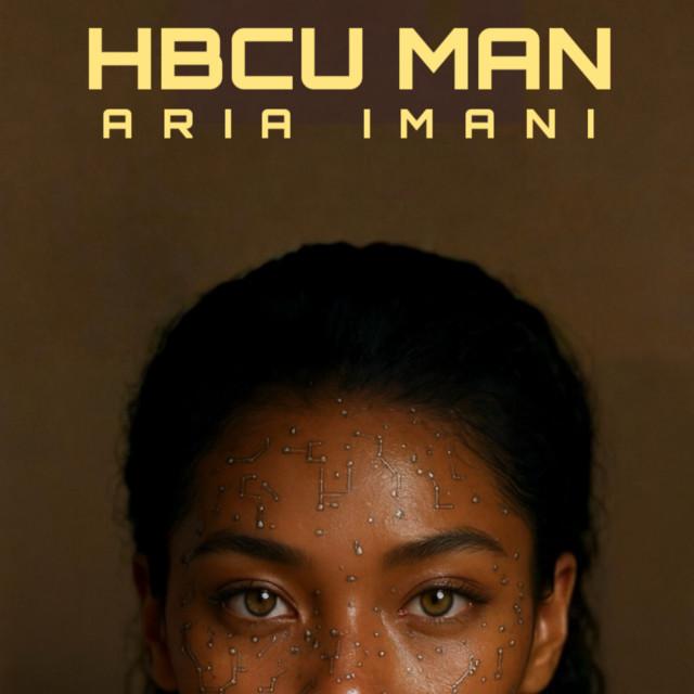 HBCU Man (An Anthem)