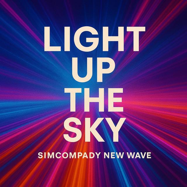 LIGHT UP THE SKY