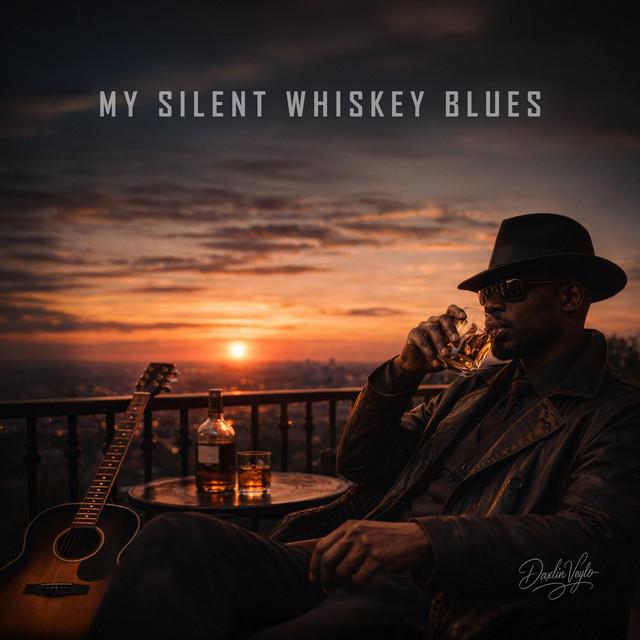 My Silent Whiskey Blues