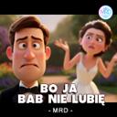 Bo ja bab nie lubię - Radio edit
