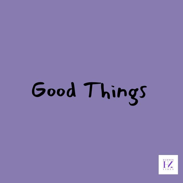 Good Things