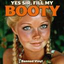 Yes Sir, Fill My Booty