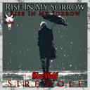 Rise In My Sorrow