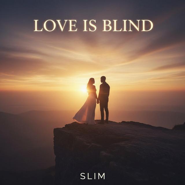 Love is Blind