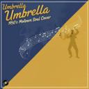 Umbrella - 1950's Motown Soul Cover