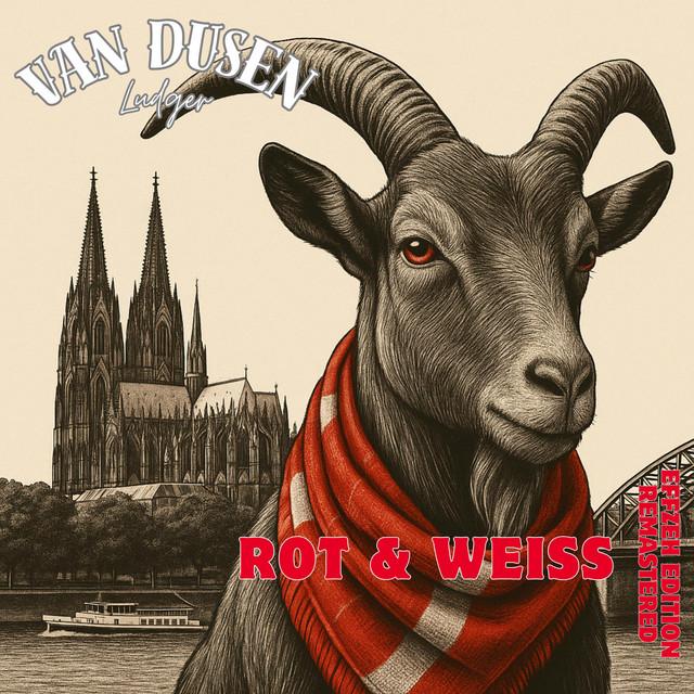 ROT & WEISS - EFFZEH EDITION Remastered