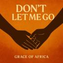 Don't Let Me Go