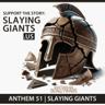 Anthem 51 | Slaying Giants