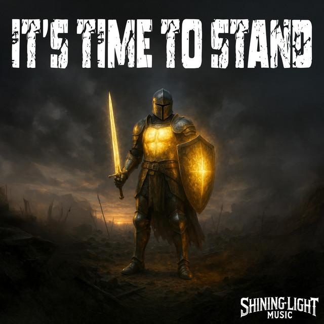 It's Time To Stand