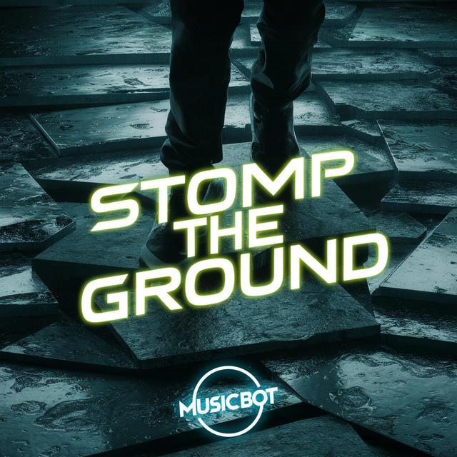 Stomp The Ground