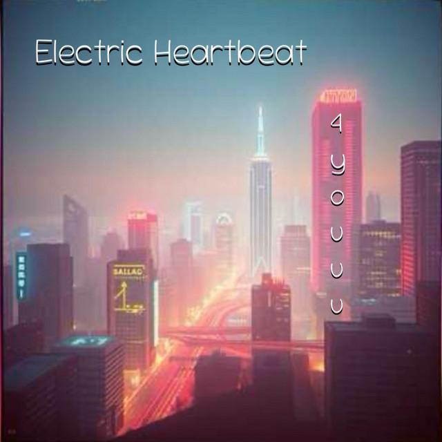 Electric Heartbeat