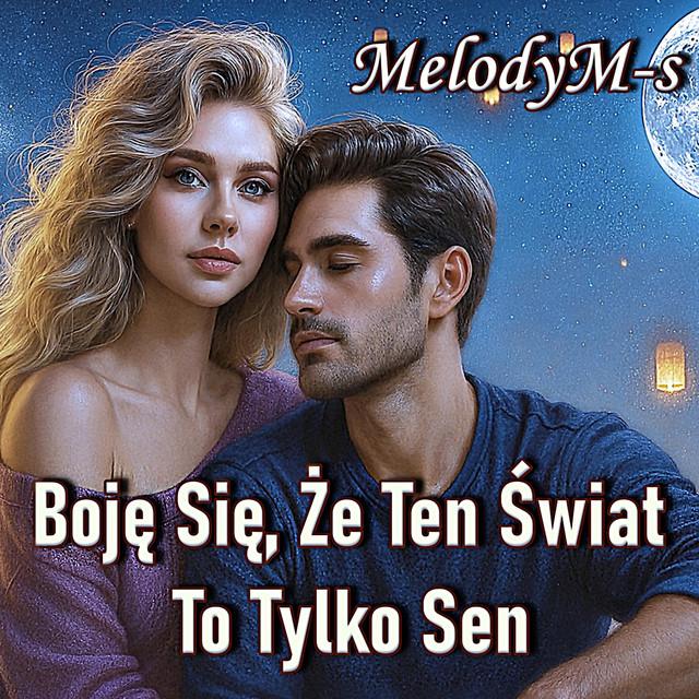 Boję Się, Że Ten Świat To Tylko Sen