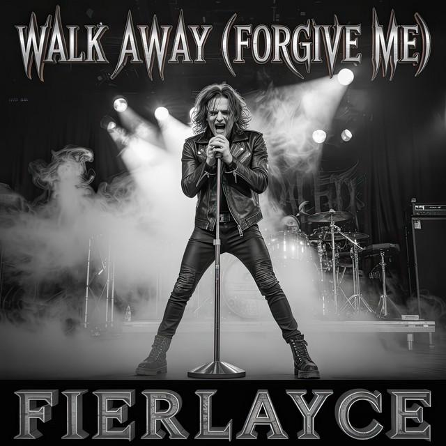 Walk Away (Forgive Me)