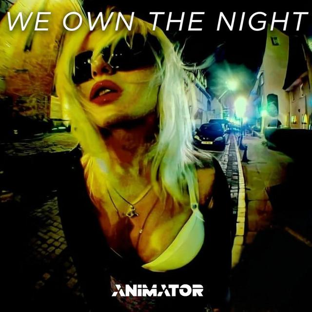 We Own The Night
