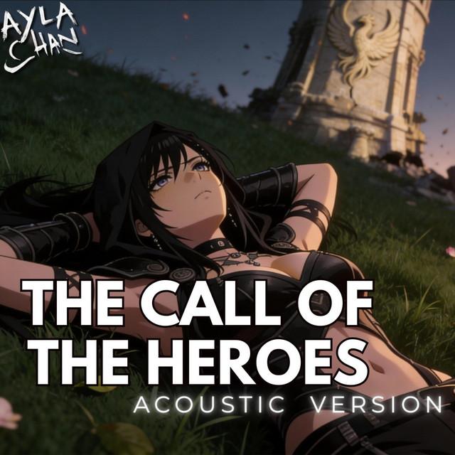 The Call Of The Heroes - Acoustic Version