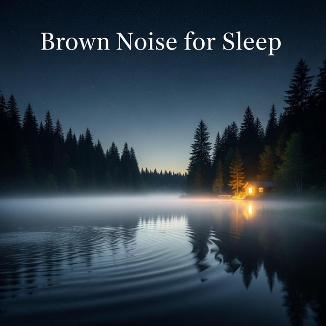Deep Brown Noise Sleep