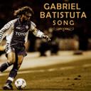 Gabriel Batistuta Song