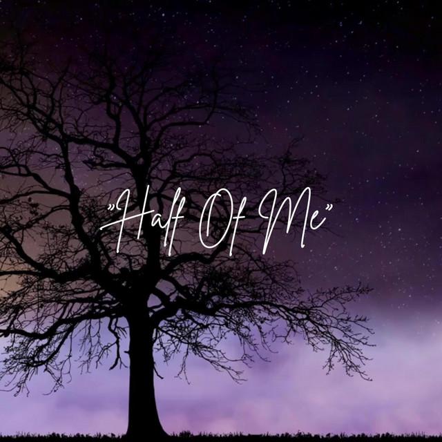 Half Of Me